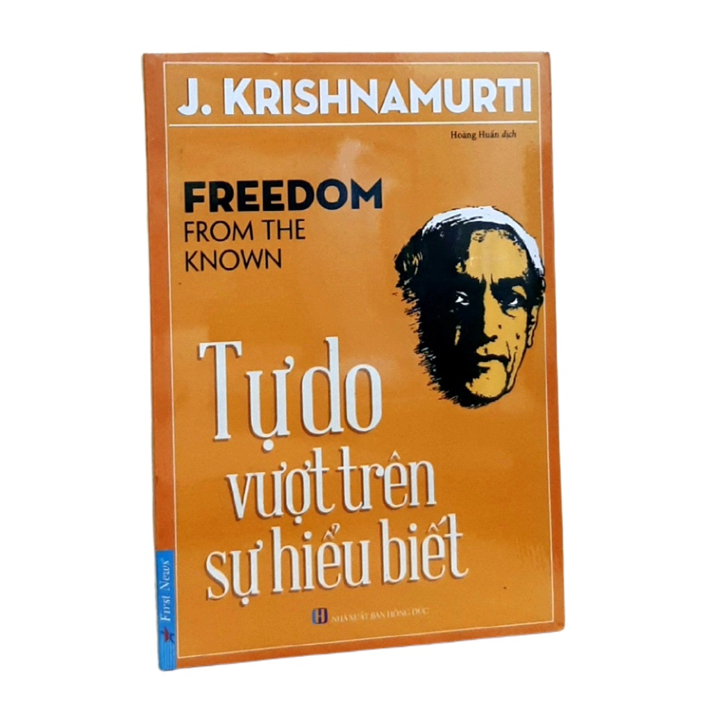 Sách - Tự Do Vượt Trên Sự Hiểu Biết - Krishnamurti - Triết Học Tác giả J.  Krishnamurti | SachTrangAn.com
